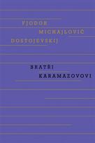 Nový překlad Dostojevského Bratrů Karamazových