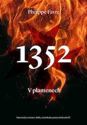 1352, v plamenech