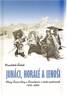 Junáci, horalé a lenoši: obraz Černé Hory a Černohorců v české společnosti: 1830-2006