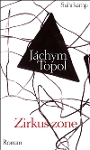 Topolův román Kloktat dehet v německých kritikách