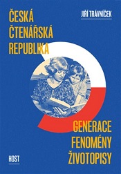 Česká čtenářská republika: Generace, fenomény, životopisy