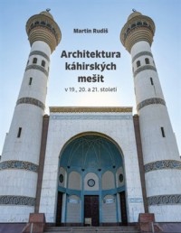 Slovem i obrazem o káhirských mešitách
