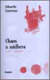 Chaos a nádhera