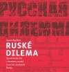 Ruské dilema