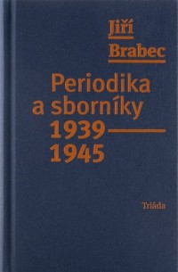 Periodika a sborníky 1939–1945